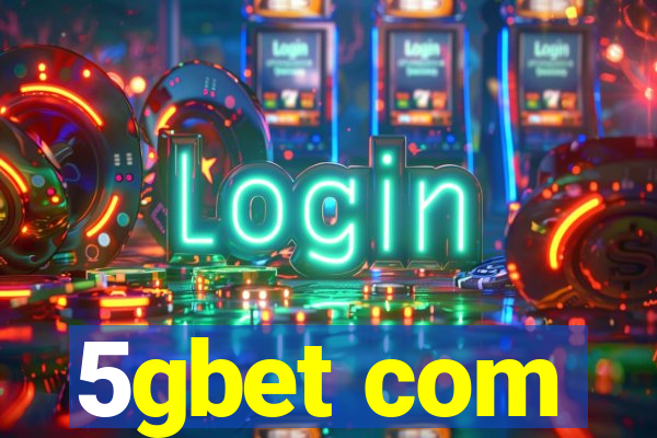 5gbet com